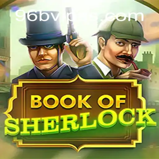Discovering the Mystery of BookOfSherlock: A Thrilling Adventure