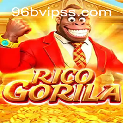RicoGorila: The Exciting World of 96B.VIP Gaming